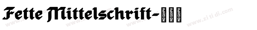 Fette Mittelschrift字体转换